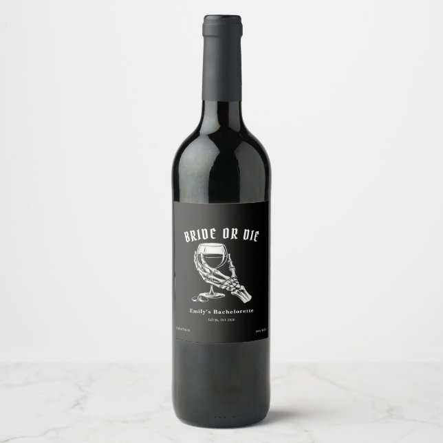 Bride Or Die Gothic Skeleton Bachelorette Party Wine Label (Front)