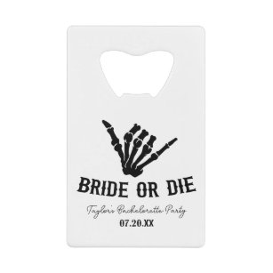 Bride or Die Rockstar Skeleton Bachelorette Party Credit Card Bottle Opener