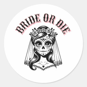 bride or die skull black and white, classic round sticker