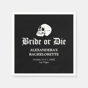 Bride or Die Til Death Do Us Party Bachelorette Napkin