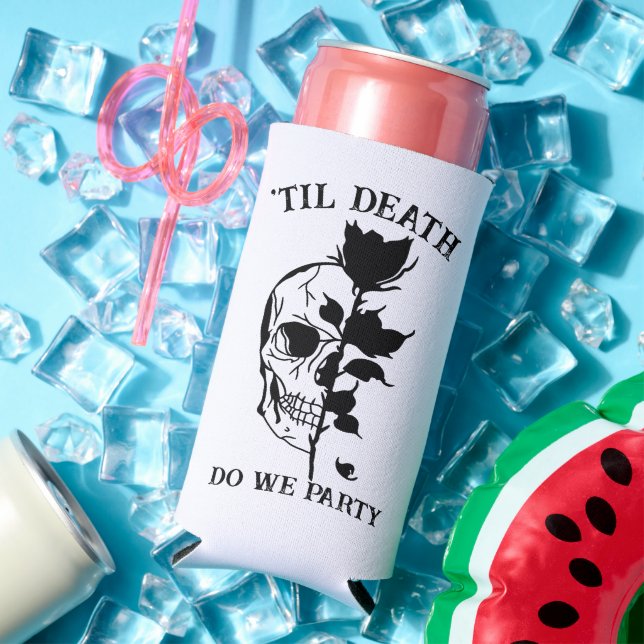 Bride or Die Til Death Do Us Party Gothic Wedding Seltzer Can Cooler (In Situ Summer)