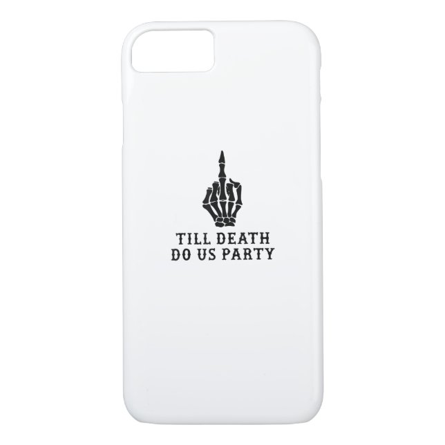 Bride Or Die, Till Death Do Us Party Case-Mate iPhone Case (Back)