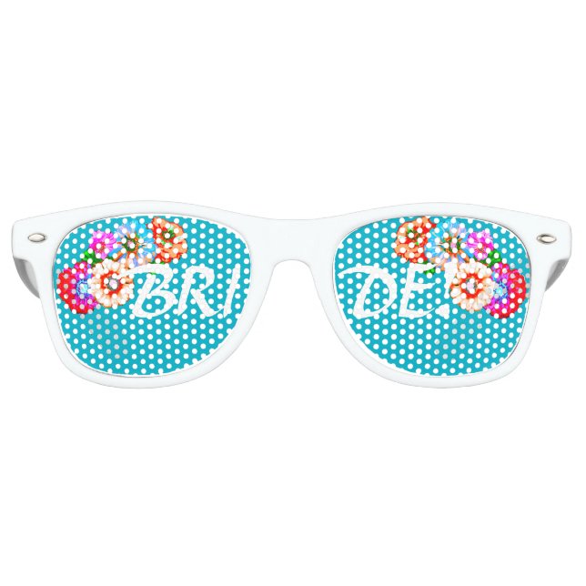 Bride Party Shades pretty flowers! (Front)