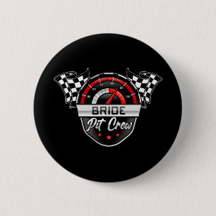 Bride Pit Crew Race Car Birthday Party Matching Fa 2 Inch Round Button