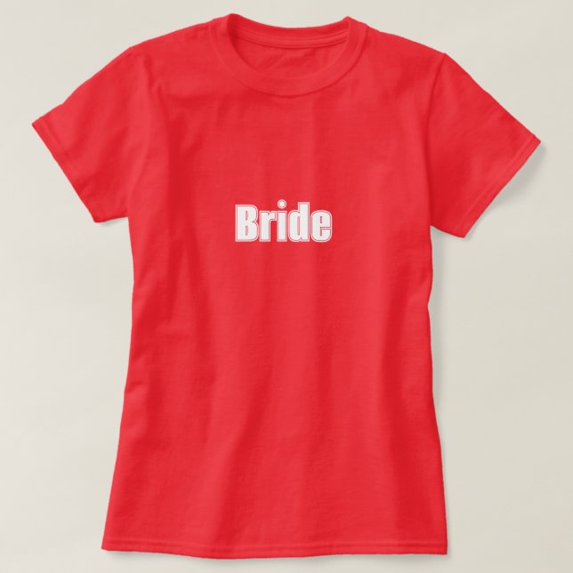 Bride Red T-Shirt (Design Front)