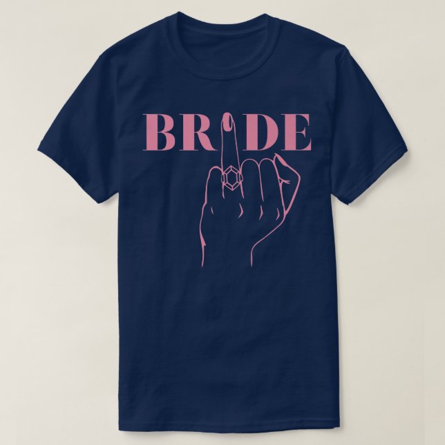 Bride Ring Finger Wedding Bridal Bachelorette Part T-Shirt (Design Front)