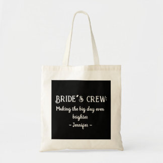 Bride’s crew: Making the big day even brighter Tote Bag