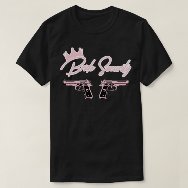 Bride Security Bride Watcher JGA Girls Evening 1 T-Shirt (Design Front)
