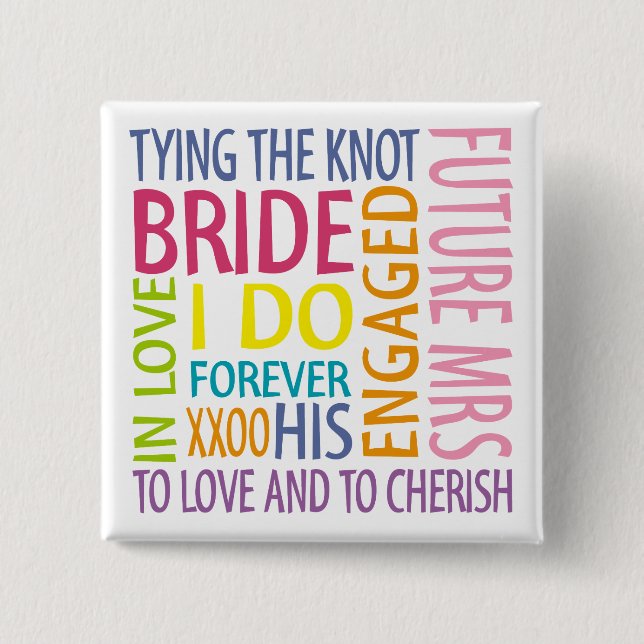 Bride Sentiments Wedding 2 Inch Square Button (Front)