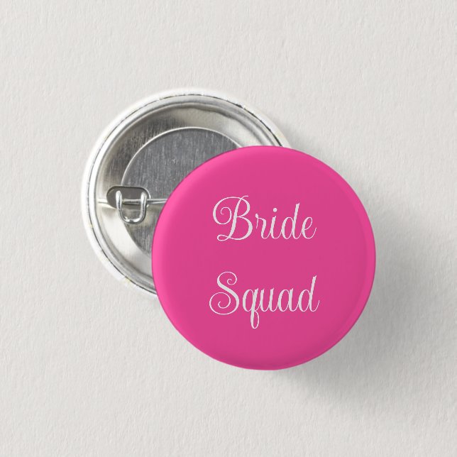 Bride Squad  1 Inch Round Button (Front & Back)