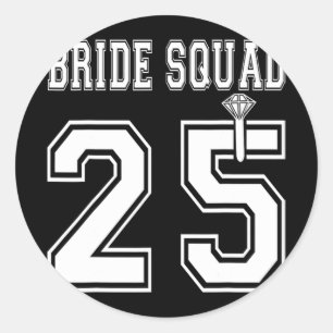 Bride Squad 2025 Bridal Party Bachelorette Team Gr Classic Round Sticker