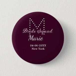 Bride squad add name monogram bridesmaid mauve 2 inch round button