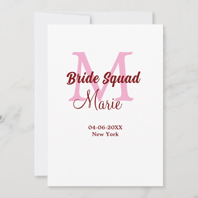 Bride squad add name monogram bridesmaid pink date invitation (Front)