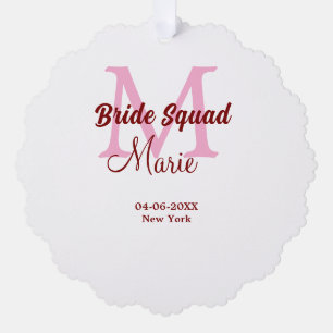 Bride squad add name monogram bridesmaid pink date ornament card