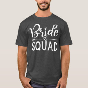 Bride Squad Arrow Wedding Party And Bachelorette P T-Shirt