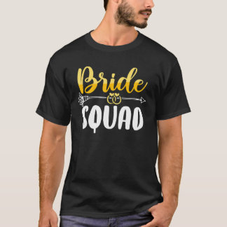 Bride Squad Bachelor Wedding Party Womens Bridesma T-Shirt