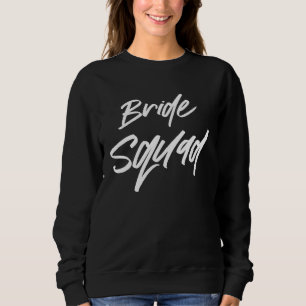 Bride Squad Barchelorette Party Ladies I Do Crew C Sweatshirt