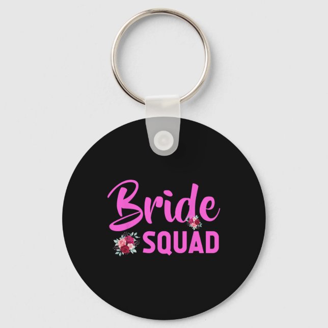 Bride Squad Design - Team Bride  Keychain (Front)