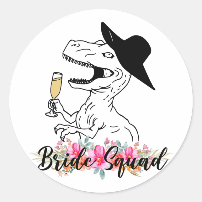 Bride Squad Dinosaur Bridesmaid Floral Bachelorett Classic Round Sticker (Front)