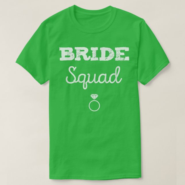 Bride Squad Funny  T-Shirt (Design Front)