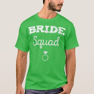 Bride Squad Funny T-Shirt