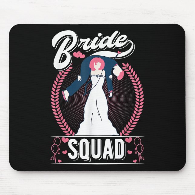 Bride Squad Groom Game Is Over Bachelor Party  Mouse Pad (Front)