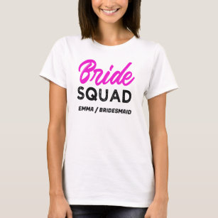 Bride Squad Hot Pink Bachelorette party Bridesmaid T-Shirt
