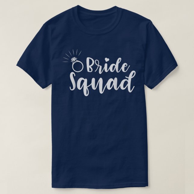 Bride Squad Matching Cute For Bachelorette Party  T-Shirt (Design Front)