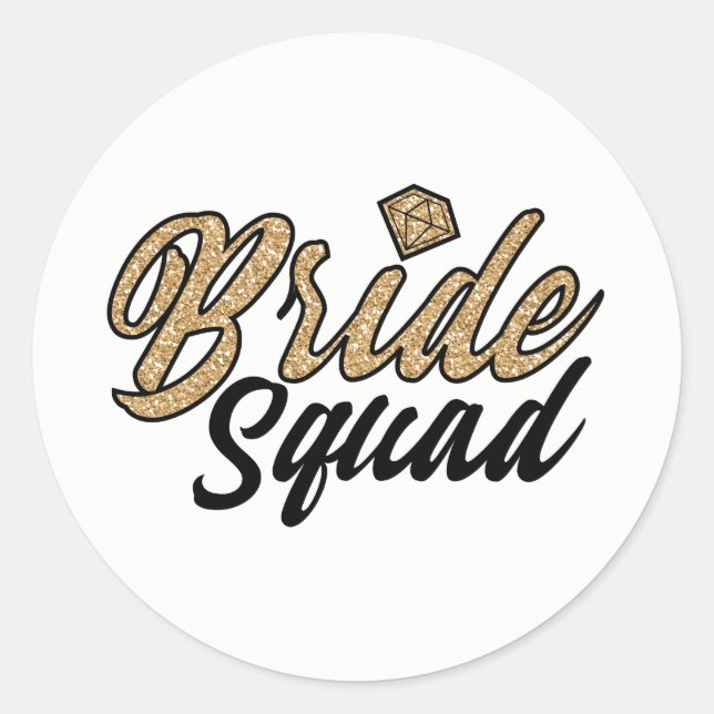 Bride Squad Party Stickers-Gold & Black Classic Round Sticker (Front)
