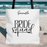 Bride Squad Personalized Tote Bag<br><div class="desc">A trendy tote for brides and bridesmaids. Easily personalize the name with just a few clicks.</div>