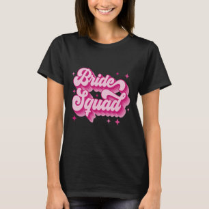 Bride Squad Retro Wedding Bridal Party Bachelorett T-Shirt