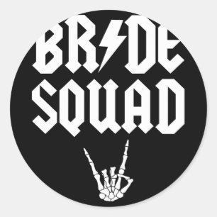 Bride Squad Rock N Roll Gothic Halloween Bachelore Classic Round Sticker