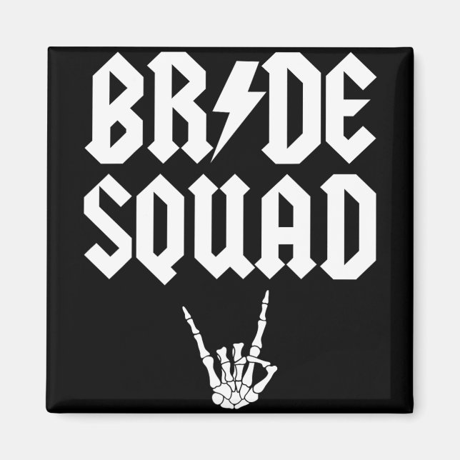 Bride Squad Rock N Roll Gothic Halloween Bachelore Magnet (Front)