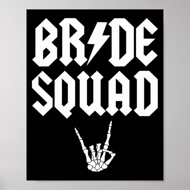 Bride Squad Rock N Roll Gothic Halloween Bachelore Poster (Front)