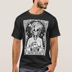 Bride Squad Skeleton Wedding Bachelorette Gothic T-Shirt