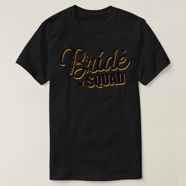 Bride Squad Vintage Text Style T-Shirt (Design Front)