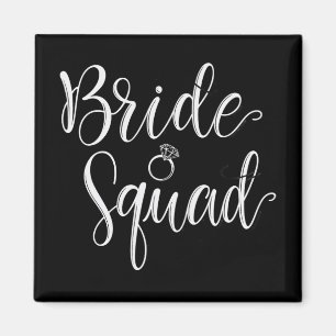 Bride Squad Wedding Bridal Squad Party Bachelorett Magnet