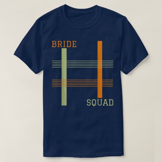 Bride Squad Wedding  T-Shirt (Design Front)