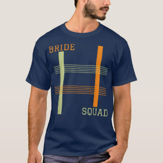Bride Squad Wedding  T-Shirt