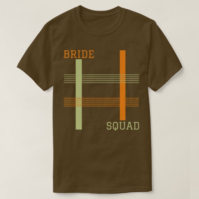 Bride Squad Wedding  T-Shirt (Design Front)