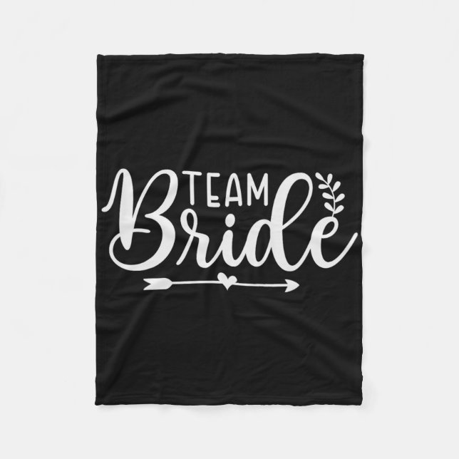 Bride Team Bachelorette Party Bridesmaid Crew Brid Fleece Blanket (Front)