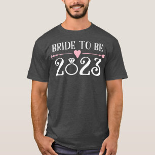 Bride to Be 2023 Engagement Ring Future Bride T-Shirt