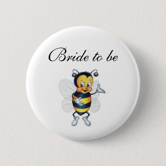 Bride to be 2 inch round button