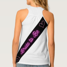 Bride to be 2-sided sash banner shirt
