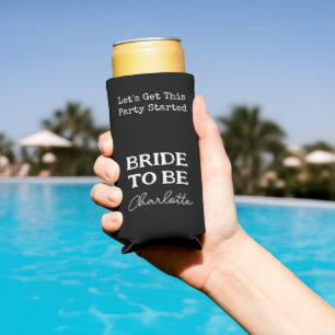 Bride To Be Bachelorette Party Black And White Seltzer Can Cooler