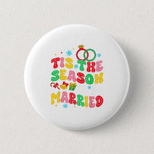 Bride To Be Bachelorette Party Tis The Season To B 2 Inch Round Button