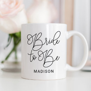 Bride to Be Black Modern Script Custom Wedding Coffee Mug