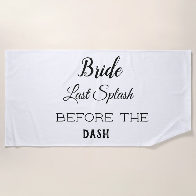 Bride To Be Black White Bachelorette Personalised  Beach Towel (Front)
