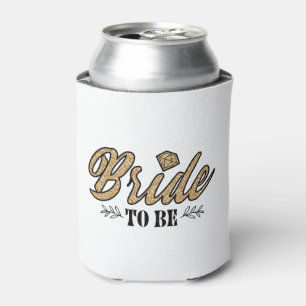 Bride To Be Can Cooler-Gold & Black Cooler