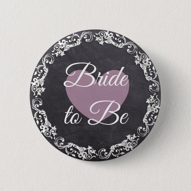 Bride to Be Chalkboard Style Bachelorette Party 2 Inch Round Button (Front)